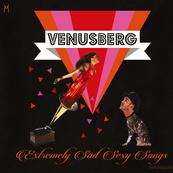 Venusberg Extremely Sad Sexy Songs CD Cover Image